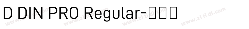 D DIN PRO Regular字体转换